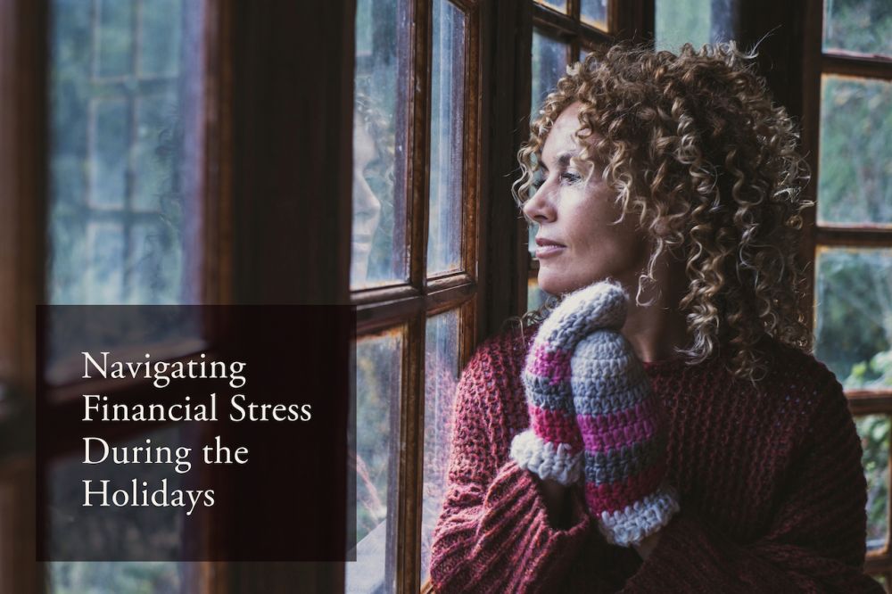 Navigating Financial Stress During the Holidays