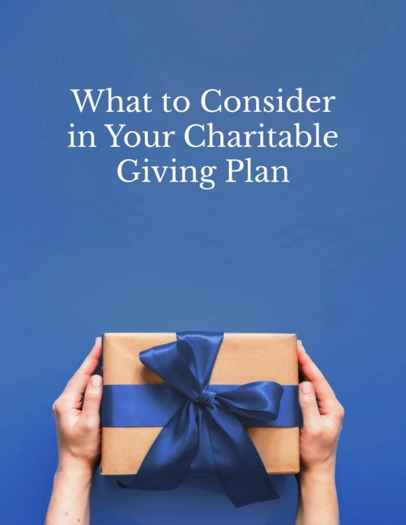 What to Consider in Your Charitable Giving Plan